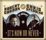 Robert Gordon / Chris Spedding - It\'s Now or Never 