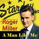 Roger Miller -  Man Like Me - The Early Years 