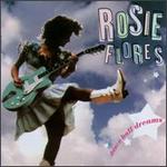 Rosie Flores - Dance Hall Dreams [LIVE] 