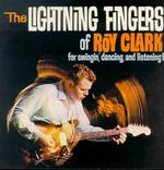 Roy Clark - The Lightning Fingers of Roy Clark 
