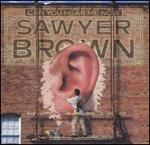 Sawyer Brown - Can You Hear Me Now 