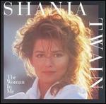 Shania Twain - The Woman in Me 