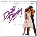 Dirty Dancing (Original Soundtrack From The Vestron Motion Picture)