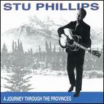 Stu Phillips - Journey Through the Provinces 
