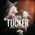 Tanya Tucker - Live From The Troubadour  [LIVE]