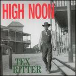 Tex Ritter - High Noon 
