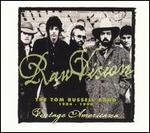 Tom Russell Band - Raw Vision: The Tom Russell Band 1984-1994 
