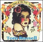 Tom Russell - The Rose of the San Joaquin 