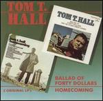 Tom T. Hall - Ballad of Forty Dollars/Homecoming 