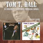 Tom T. Hall - In Concert / Saturday Morning Songs
