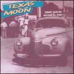 Tommy Duncan - Texas Moon 