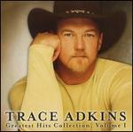 Trace Adkins - Greatest Hits Collection 1 