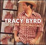 Tracy Byrd - Truth About Men 