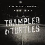 Trampled By Turtles - Live at First Avenue [LIVE]