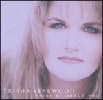 Trisha Yearwood - Thinkin\' About You 