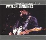 Waylon Jennings - Live from Austin, TX [LIVE]