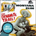 Wilf Carter - The Dynamite Trail: The Decca Years 