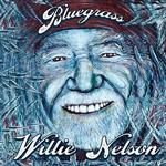 Willie Nelson - Bluegrass  [VINYL]