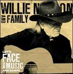 Willie Nelson and Family - Let\'s Face the Music and Dance
