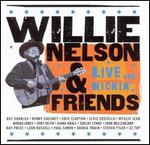 Willie Nelson & Friends: Live & Kickin 