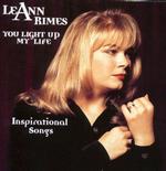 LeAnn Rimes - You Light Up My Life: Inspirational Songs 